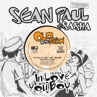 Sean Paul  / Sasha - I'm Still In Love With You