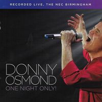 Donny Osmond - One Night Only! Live In Birmingham