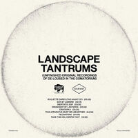 The Mars Volta - Landscape Tantrums: Unfinished Original Recordings Of De-Loused In The Comatorium - Clear Vinyl