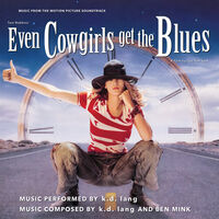 Even Cowgirls Get The Blues - O.S.T.