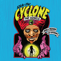 Ride The Cyclone: The Musical / O.C.R. (Mod)