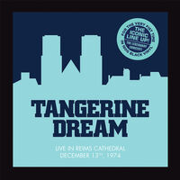Tangerine Dream - Live at the Reims Cathedral 1974 [Indie Exclusive Limited Edition 2LP]