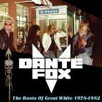 Dante Fox - Roots Of Great White 1978-1982 - Blue (Blue)