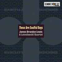 James Lewis  Brandon - These Are Soulful Days [RSD 2026]