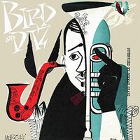 Dizzy Gillespie / Charlie Parker - Bird & Diz