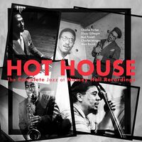 Various Artists - Hot House: The Complete Jazz At Massey Hall Recordings [3LP]