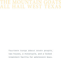 The Mountain Goats - All Hail West Texas [Download Included]
