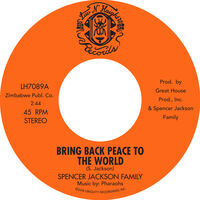 Bring Back Peace To The World Pt. I / Bring Back Peace To The World II