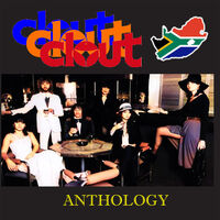 Clout - Anthology (Coll) [Remastered]