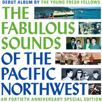 Fabulous Sounds Of The Pacific Northwest (40th Ann