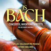 J.S. Bach: Cons Inventions & Motets For Recorder