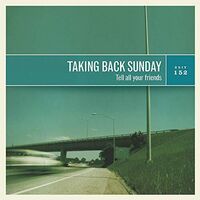 Taking Back Sunday - Tell All Your Friends [LP]