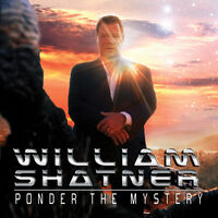 William Shatner - Ponder The Mystery [LP]