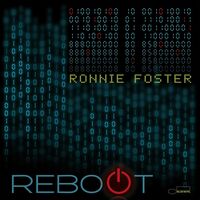 Ronnie Foster - Reboot [LP]