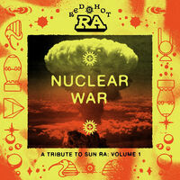 Red Hot & Ra - Nuclear War / Various