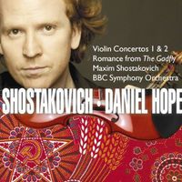 DANIEL HOPE - Shostakovich: Violin Concertos 1 & 2