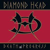Diamond Head - Death And Progress