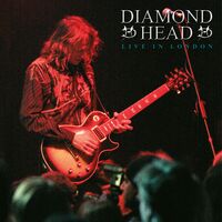 Diamond Head - Live In London