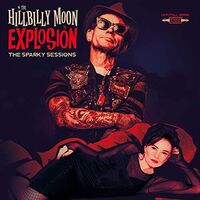 Hillbilly Moon Explosion - Sparky Sessions