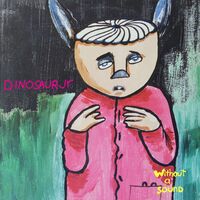 Dinosaur Jr. - Without A Sound [Deluxe] (Exp)