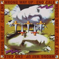 Brian Eno & John Cale - Wrong Way Up: 30th Anniversary [LP]