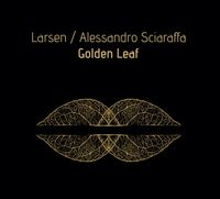 Larsen & Alessandro Sciaraffa - Golden Leaf