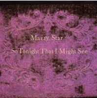 Mazzy Star - So Tonight That I Might See [RSD Essential Violet Smoke w/Purple & Black Splatter LP]