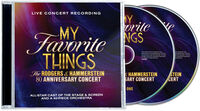 My Favorite Things: The Rodgers & Hammerstein 80th Anniversary Concert