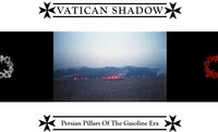 Vatican Shadow - Persian Pillars Of The Gasoline Era (Ultra Clear w/Black Smoke & Gold)