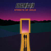 Electric Six - Streets Of Gold
