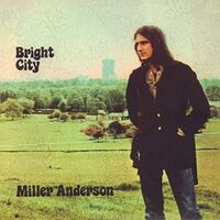 Anderson Miller - Bright City [Remastered] (Uk)