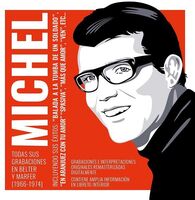 Michel - Todas Sus Grabaciones En Belter Y Marfer 1966-1974