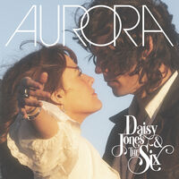 Daisy Jones  & The Six - Aurora [Indie Exclusive] (Mod)