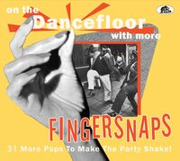 On The Dancefloor With More Fingersnaps: 31 / Var