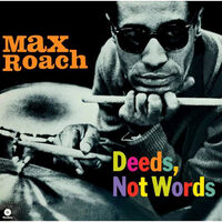 Deeds Not Words - Limited 180-Gram Vinyl with Bonus Tracks