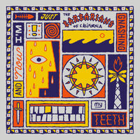 Barbarians Of California - & Now I'm Just Gnashing My Teeth [Colored Vinyl]