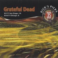 Vol. 35-Dick's Picks-San Diego Ca 8/7/71 & Chicago