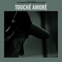 Touche Amore - Chasing Brightness: The Complete BBC Sessions 2011-2025 [RSD Black Friday 2025]