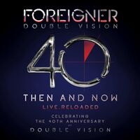 Foreigner - Double Vision: Then And Now [CD/DVD]