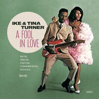 Ike Turner  & Tina - Fool In Love (Uk)