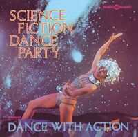 Science Fiction Dancy Party
