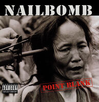 Nailbomb - Point Blank (Bonus Tracks) (Hol)