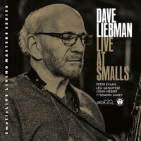 Dave Liebman - Lost In Time Live At Smalls