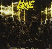 Grave - Back From The Grave (Uk)