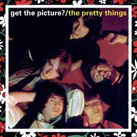 Pretty Things - Get The Picture