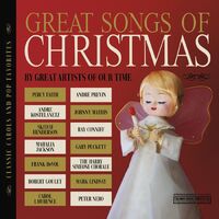 Great Songs Of Christmas: Classic Carols & Pop Favorites