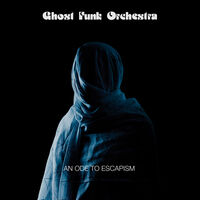Ghost Funk Orchestra - Ope To Escapism [Indie Exclusive] (Blue W/ Black Swirl Vinyl)