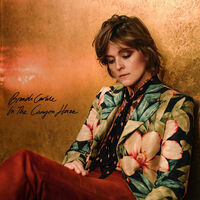 Brandi Carlile - In The Canyon Haze [In These Silent Days: Deluxe] [2CD]