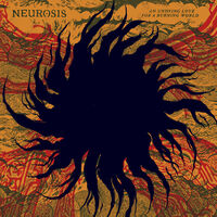 Neurosis - Undying Love For A Burning World [Yellow/Red]