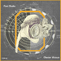 Chester Watson - Past Cloaks